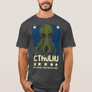 Cthulhu De sterren hebben eindelijk gelijk 3 T-shirt