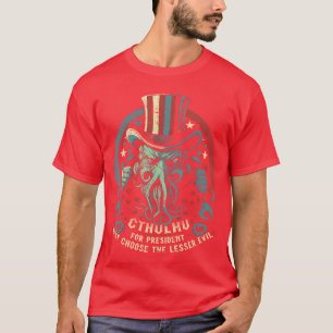 Cthulhu voor President Verkiezing 2024 Kosmische H T-shirt