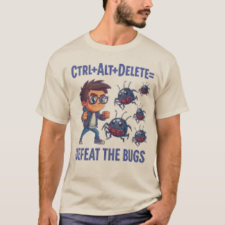Ctrl + Alt + Delete T-shirt