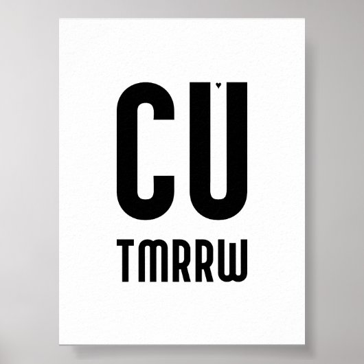 CU TMRRW - minimalistic typography poster (Devant)