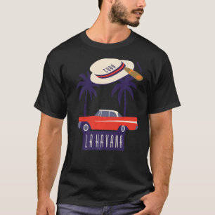 Cuba Havana City Hispanic Home Caribbean Souvenir T-shirt