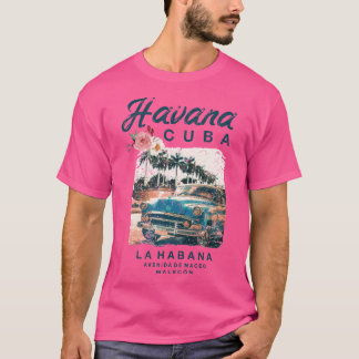 Cuba Havana Classic Car La Habana Cubaans T-shirt