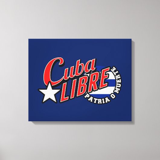 Cuba Libre Motto Canvas Afdruk (Voorkant)