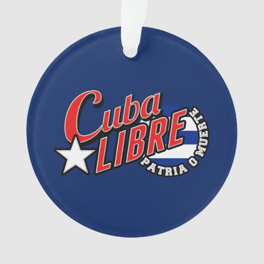 Cuba Libre Motto Ornament (voorkant)