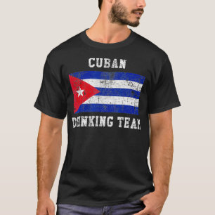 Cubaans Drink team Funny National Pride Gift T-shirt