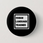 Cuban Language Teacher Ronde Button 5,7 Cm (Voorkant)