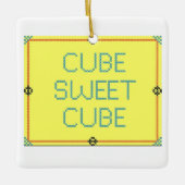 Cube Sweet Cube | Humor werkplek Keramisch Ornament (Voorkant)