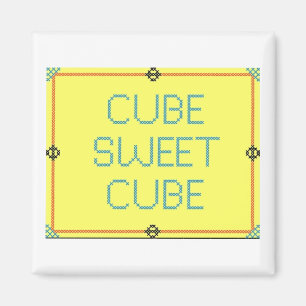 Cube Sweet Cube   Humor werkplek Magneet
