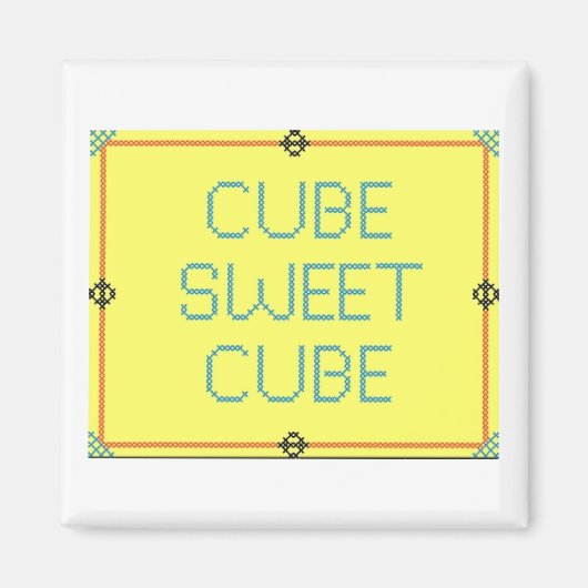 Cube Sweet Cube | Humor werkplek Magneet (Voorkant)