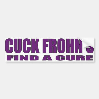 Cuck Frohns Bumpersticker