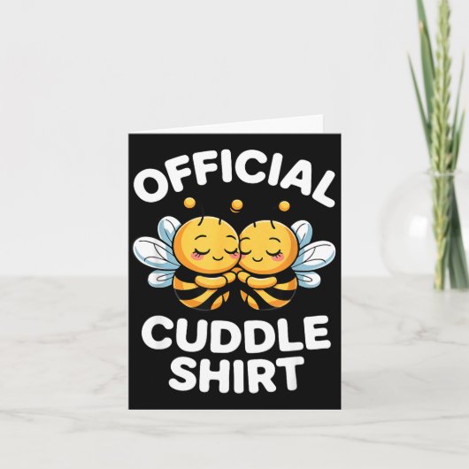 Cuddle Shirt Cute Bees Funny Cozy Couple  Kaart (Voorkant)