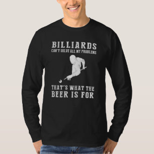 Cue Ball Therapy: Biljart kan het niet allemaal re T-shirt