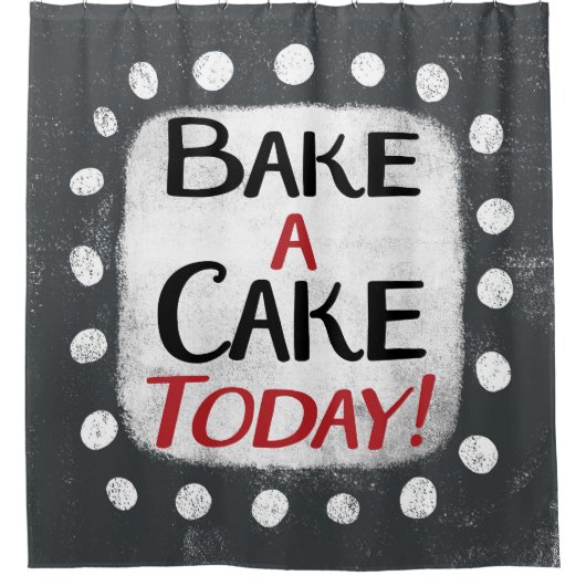 Cuire Un Gâteau Aujourd'Hui Douche Rideau (Devant)