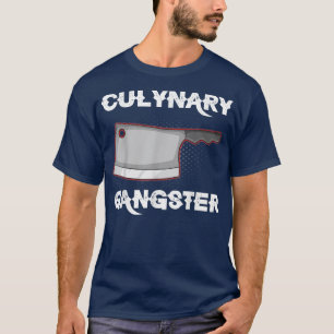Culinaire Gangster Koken Chefs Kitchen Food T-shirt