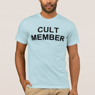 Cult Member Shirt