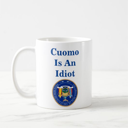 Cuomo Est Une Mug De Café Idiot (Gauche)