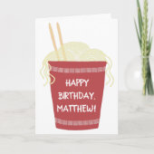 Cup van Ramen Noodles Custom Personalized Birthday Kaart (Voorkant)