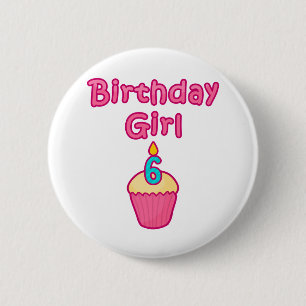 Cupcake Birthday Girl 6 Ronde Button 5,7 Cm