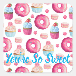 Cupcake Donuts Macarons Je bent zo lief Vierkante Sticker