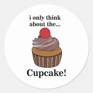 Cupcake Ik Denk Alleen Maar Aan De Cupcake Ronde Sticker