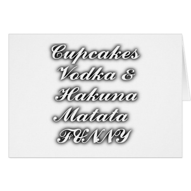 Cupcakes Vodka Hakuna Matata FUNNY (Voorkant Horizontaal)