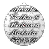 Cupcakes Vodka Hakuna Matata FUNNY Dartbord (Voorkant)