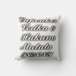 Cupcakes Vodka Hakuna Matata FUNNY pillow Kussen