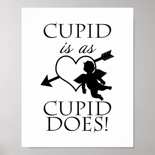 Cupid is net als Cupid | VALENTIJN Poster (Voorkant)