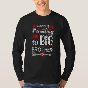 Cupid promoot me naar Big Brother Toddler Valen T-shirt