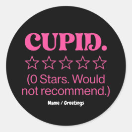 Cupid Review 0 Stars Would Not Recommend Funny  Ronde Sticker