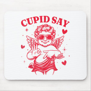Cupid zegt 67 Meme voor kinderen Vrouwen Mannen Jo Muismat