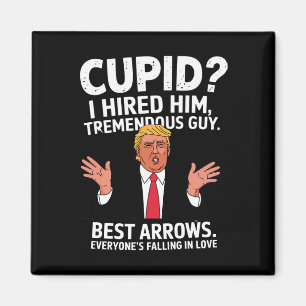 Cupido Ik Heb Hem Gehuurd Tremendous Guy Beste Pij Magneet