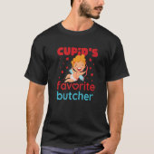 Cupid's favoriete Butcher Cute Valentijnsdag T-shirt (Voorkant)