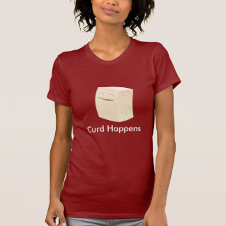 Curd gebeurt t-shirt