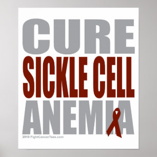 Cure Sickle Cell Anemie Poster
