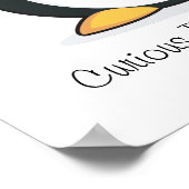 Curieux Pingouin, Curieux ! Affiche (Coin)