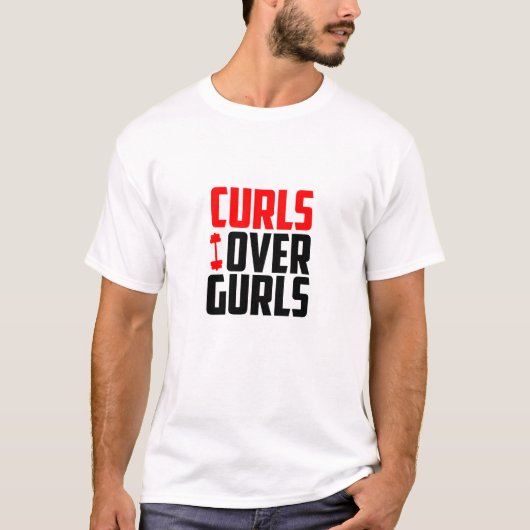 Curls avant les filles - T-shirt de gym amusant (Devant)