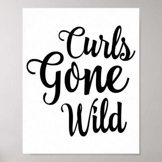 Curls Gone Wild Curly Hair Don't Care  Poster (Voorkant)