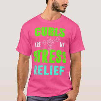 Curls zijn mijn stressverlichting t-shirt