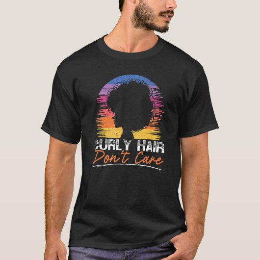 Curly Hair Don't Care Afrocentric Black Pride Afro T-shirt (Voorkant)