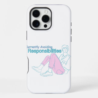 Currently Avoiding Responsibilities – Minimal Aest iPhone 16 Pro Max Hoesje