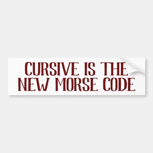 Cursief schrijven Geheime Morse Code Funny Bumpersticker (Voorkant)