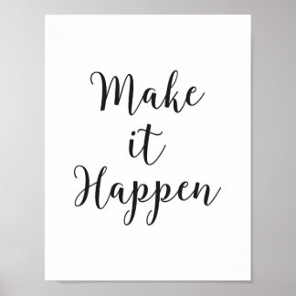 Cursief script "Make it" Poster