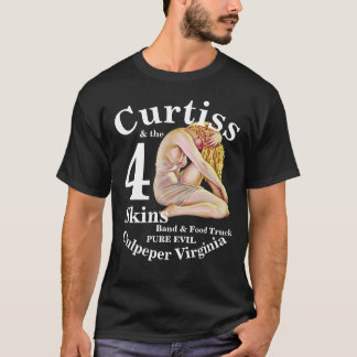 Curtiss & The 4 Skins Band Culpeper Virginia 2046 T-shirt