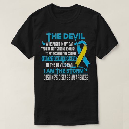 Cushing's Disease Awareness I T-shirt (Design voorkant)