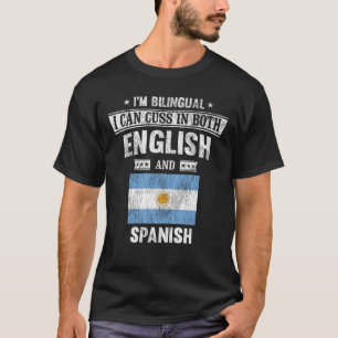 Cuss In het Engels en Spaans Grappig Argentinië Vl T-shirt