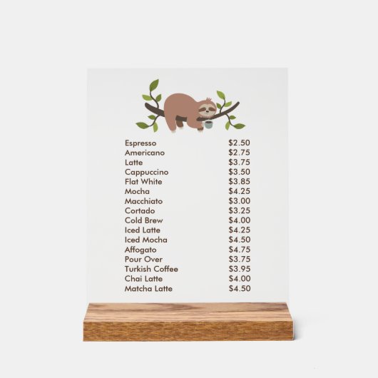Custom Acrylic Pedestal Menu Sign with Sloth (Recto)