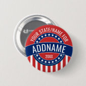 Custom Add Jouw naam State - Politieke campagne Ronde Button 5,7 Cm (Voorkant /achterkant)