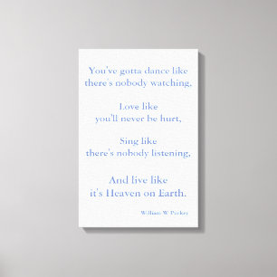 Custom Art Quote - William W Purkey Canvas Afdruk