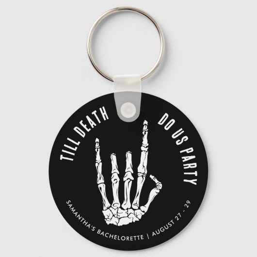 Custom Bachelorette Weekend Till Death Do Us Party Sleutelhanger (Voorkant)